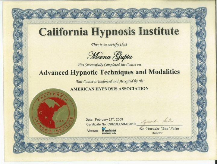 California Hypnosis Institute certificate of completion of the course Advanced Hypnotic Techniques and Modalities, awarded to Meena Gupta, dated 21 February 2009.