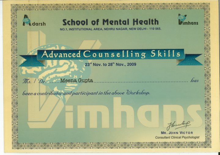 School of Mental Health, VIMHANS, certificate for the Advanced Counselling Skills workshop, 23 to 28 November 2009, recording Meena Gupta as a contributor and participant.